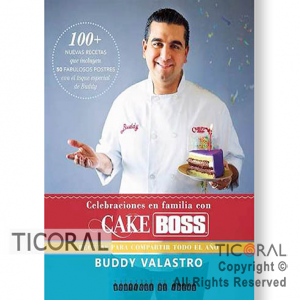 LIBRO REPOSTERIA CELEBRACIONES EN FAMILIA CON CAKE BOSS x 1